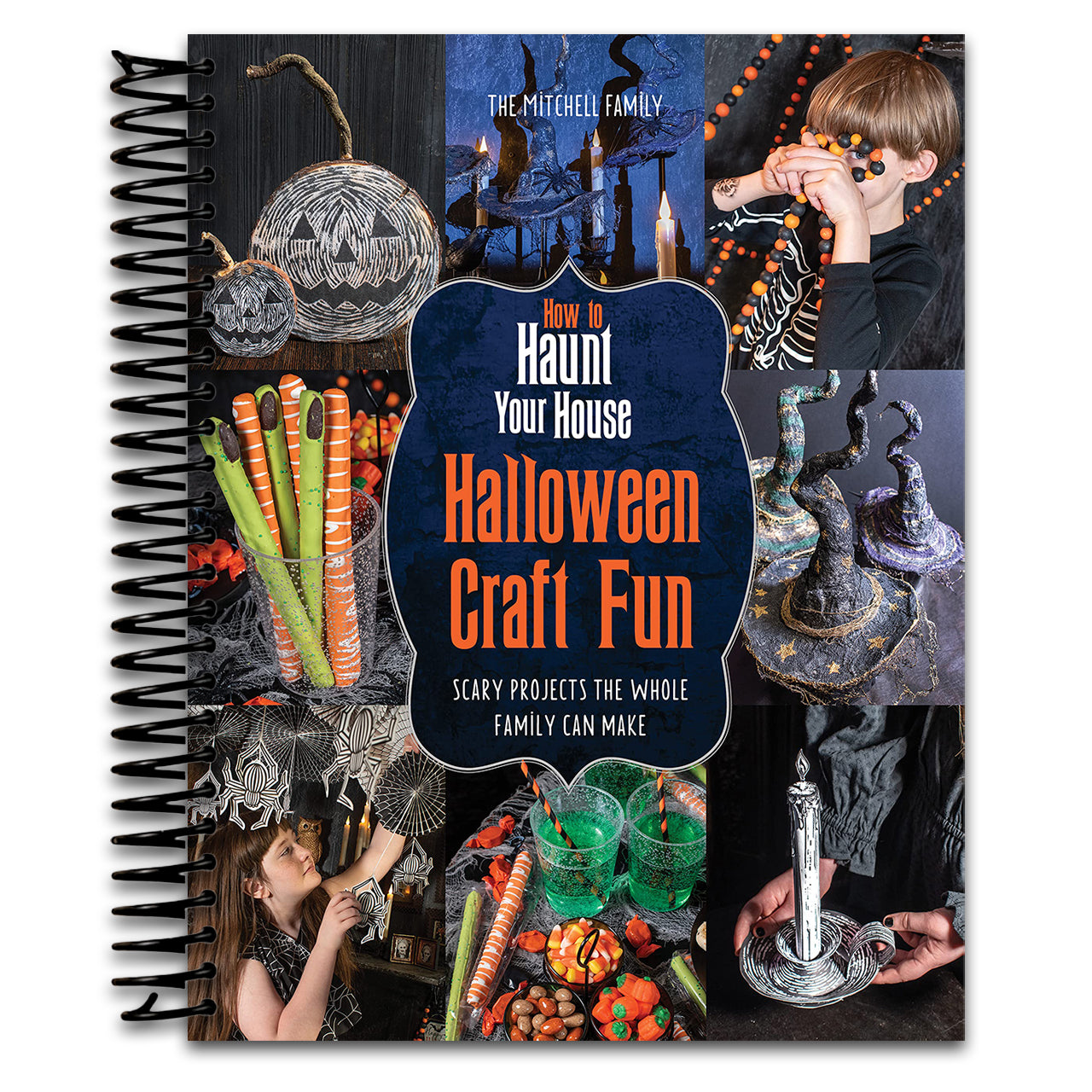 How to Haunt Your House Halloween Craft Fun: Scary Projects the Whole Family Can Make (Spiral bound) Happy Coil spiral bound book