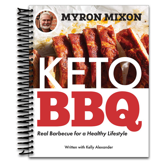 Myron Mixon: Keto BBQ: Real Barbecue for a Healthy Lifestyle   (Spiral bound)