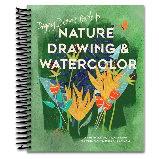 Peggy Dean's Guide to Nature Drawing and Watercolor: Learn to Sketch, Ink, and Paint Flowers, Plants, Trees, and Animals   (Spiral bound)