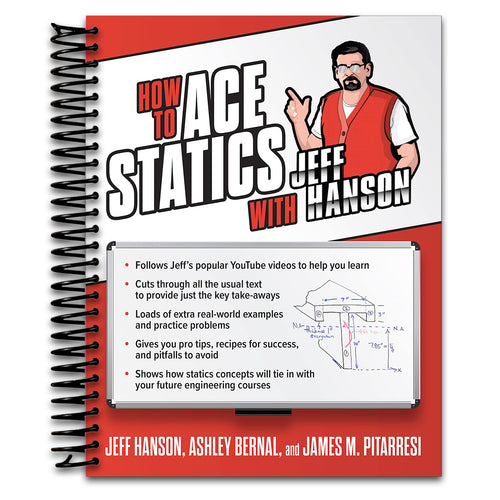 How to Ace Statics with Jeff Hanson (Spiral bound) Happy Coil spiral bound book