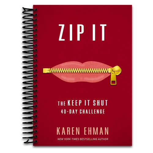 Zip It: The Keep It Shut 40-Day Challenge