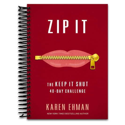 Zip It: The Keep It Shut 40-Day Challenge