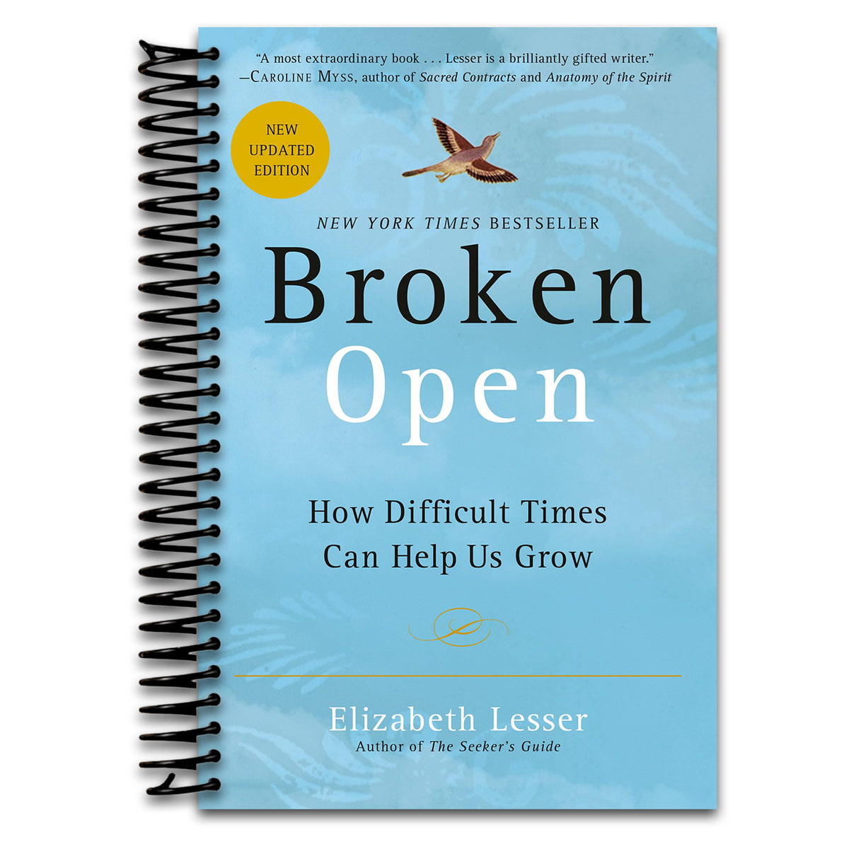 Broken Open: How Difficult Times Can Help Us Grow   (Spiral bound)