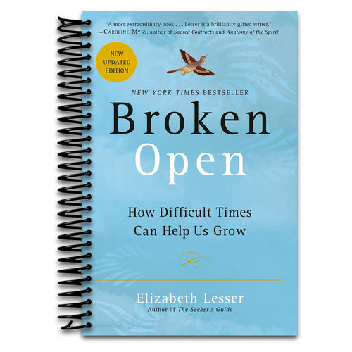 Broken Open: How Difficult Times Can Help Us Grow   (Spiral bound)