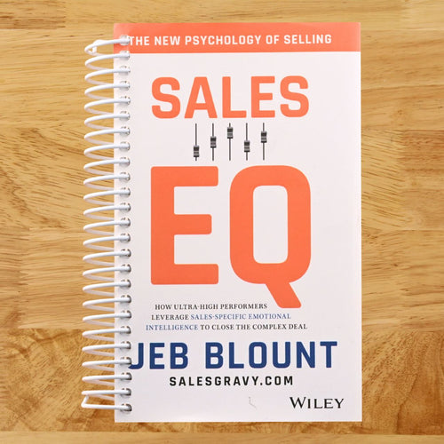 Sales EQ: How Ultra High Performers Leverage Sales-Specific Emotional Intelligence to Close the Complex Deal (Spiral bound) Happy Coil spiral bound book