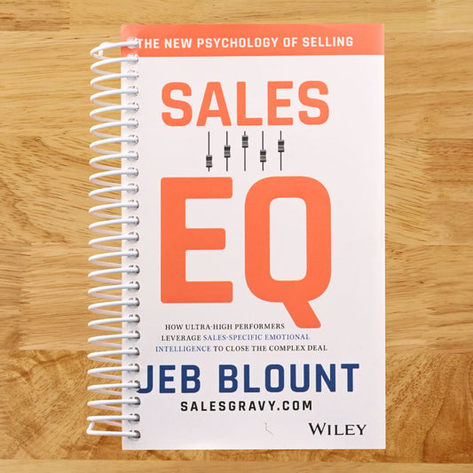 Sales EQ: How Ultra High Performers Leverage Sales-Specific Emotional Intelligence to Close the Complex Deal (Spiral bound) Happy Coil spiral bound book