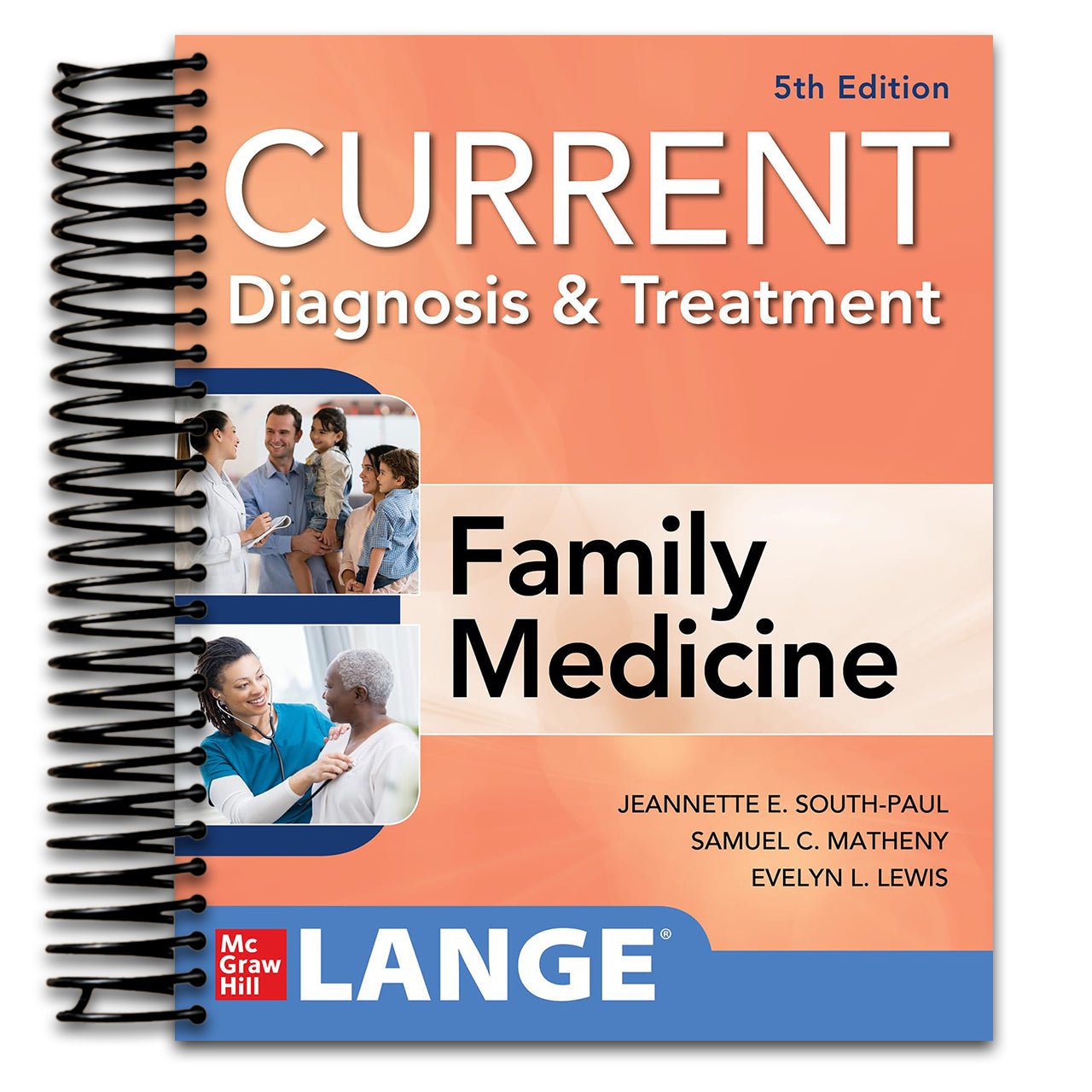 CURRENT Diagnosis & Treatment in Family Medicine, 5th Edition (Spiral bound) Happy Coil spiral bound book
