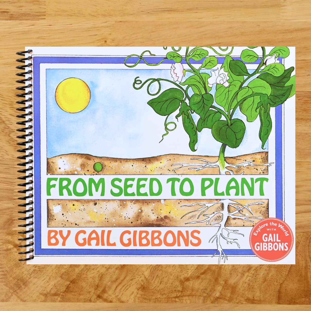 From Seed to Plant (Spiral bound) Happy Coil spiral bound book