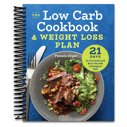 The Low Carb Cookbook & Weight Loss Plan: 21 Days to Cut Carbs and Burn Fat with a Ketogenic Diet (Spiral bound) Happy Coil spiral bound book