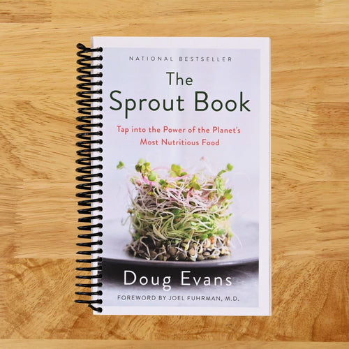 The Sprout Book: Tap into the Power of the Planet's Most Nutritious Food