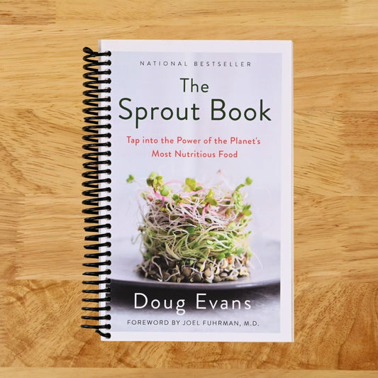 The Sprout Book: Tap into the Power of the Planet's Most Nutritious Food