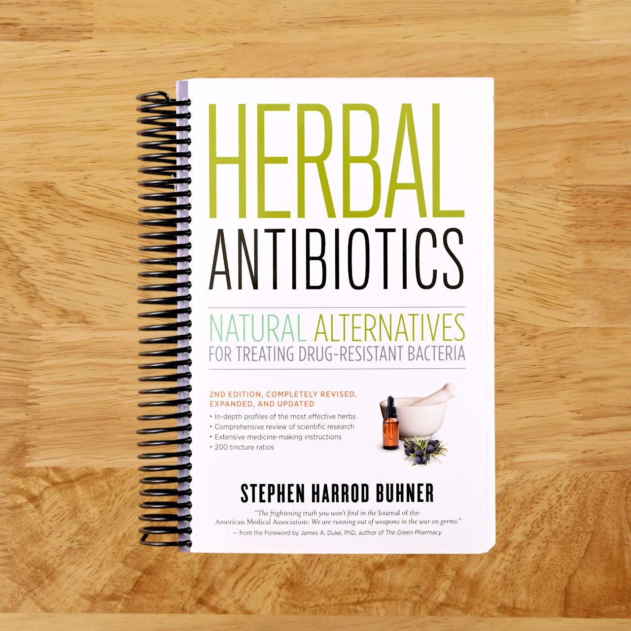 Herbal Antibiotics, 2nd Edition: Natural Alternatives for Treating Drug-resistant Bacteria