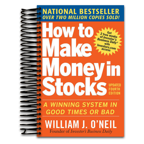 How to Make Money in Stocks: A Winning System in Good Times and Bad, Fourth Edition (Spiral bound) Happy Coil spiral bound book