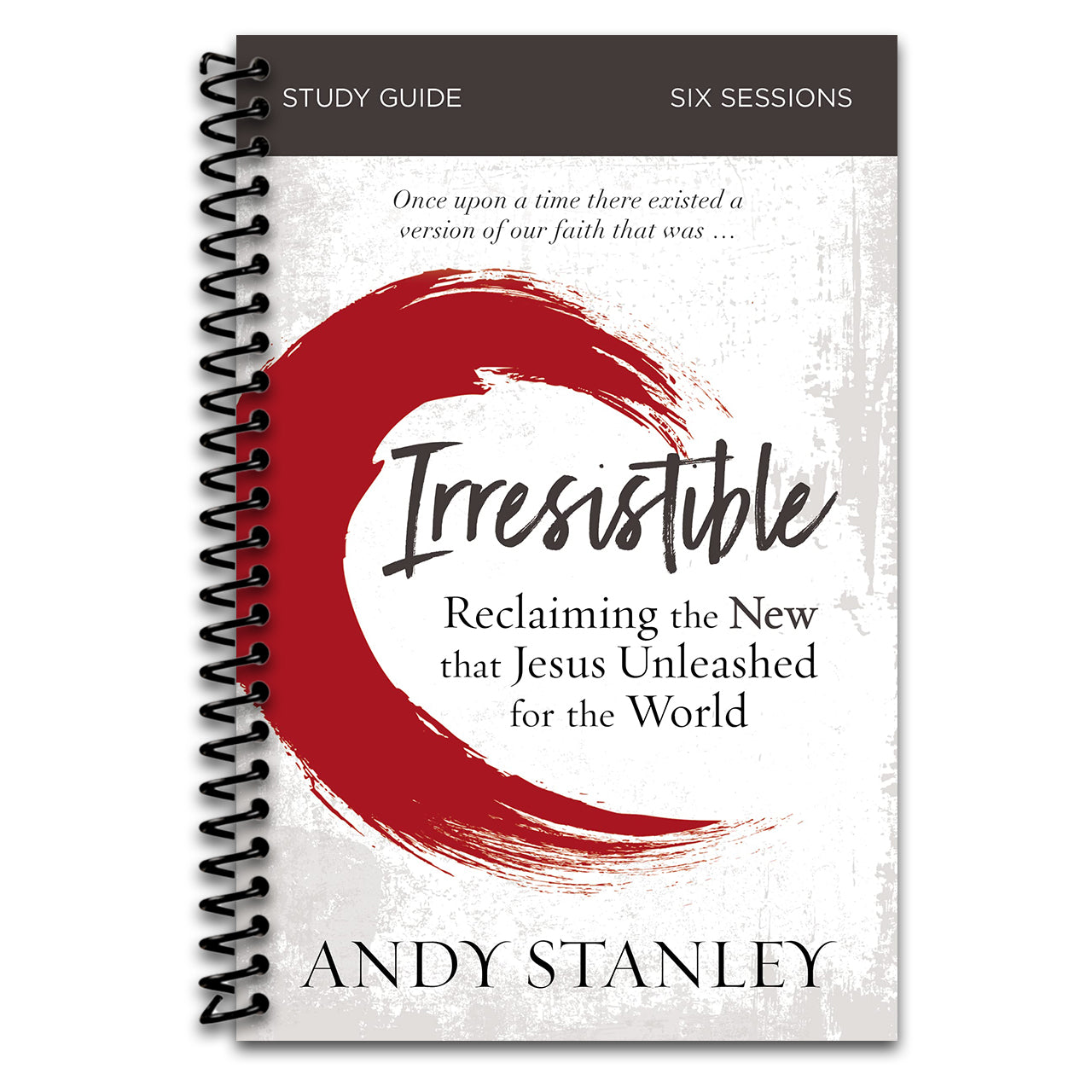 Irresistible Bible Study Guide: Reclaiming the New That Jesus Unleashed for the World (Spiral bound) Happy Coil spiral bound book
