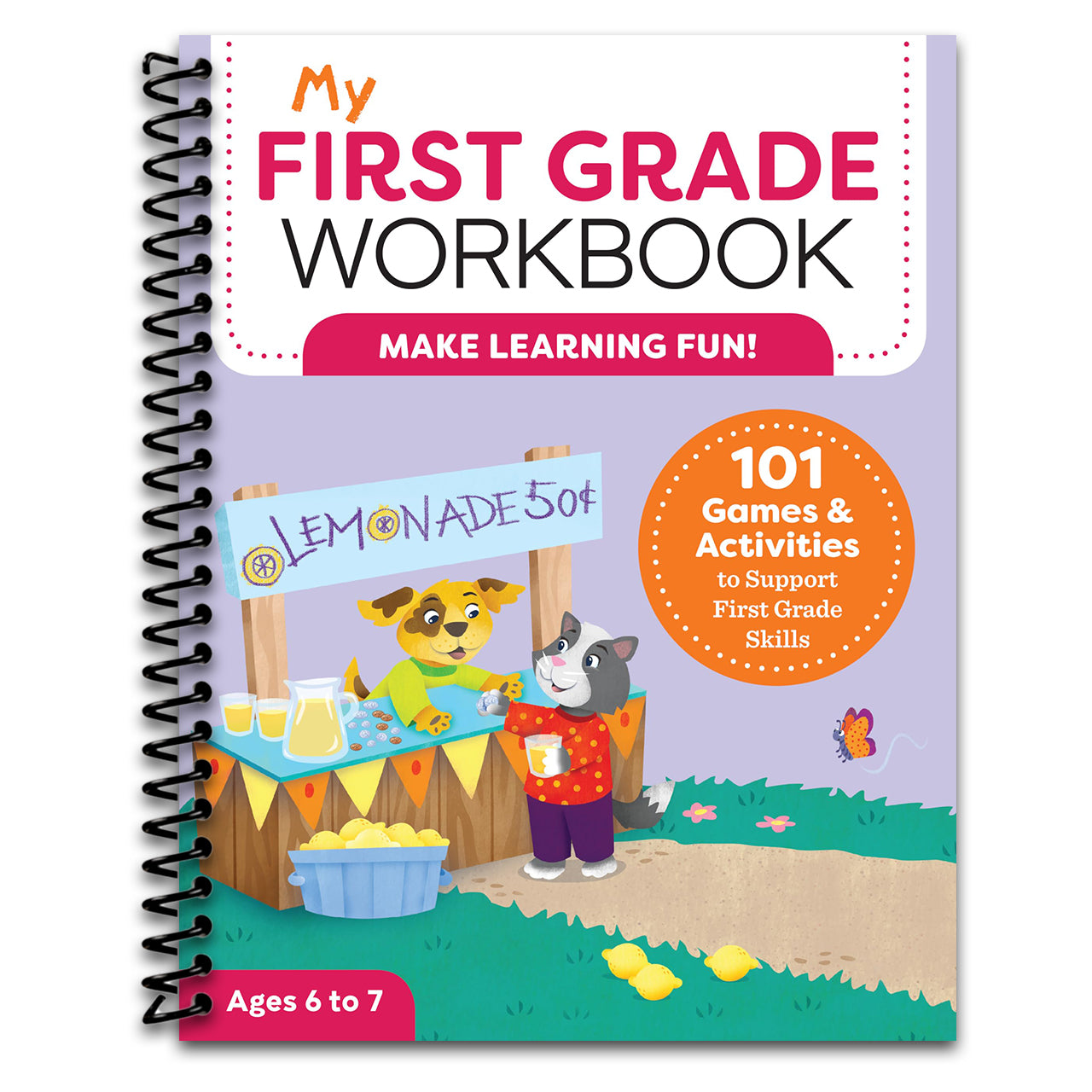 My First Grade Workbook: 101 Games and Activities to Support First Grade Skills (Spiral bound) Happy Coil spiral bound book