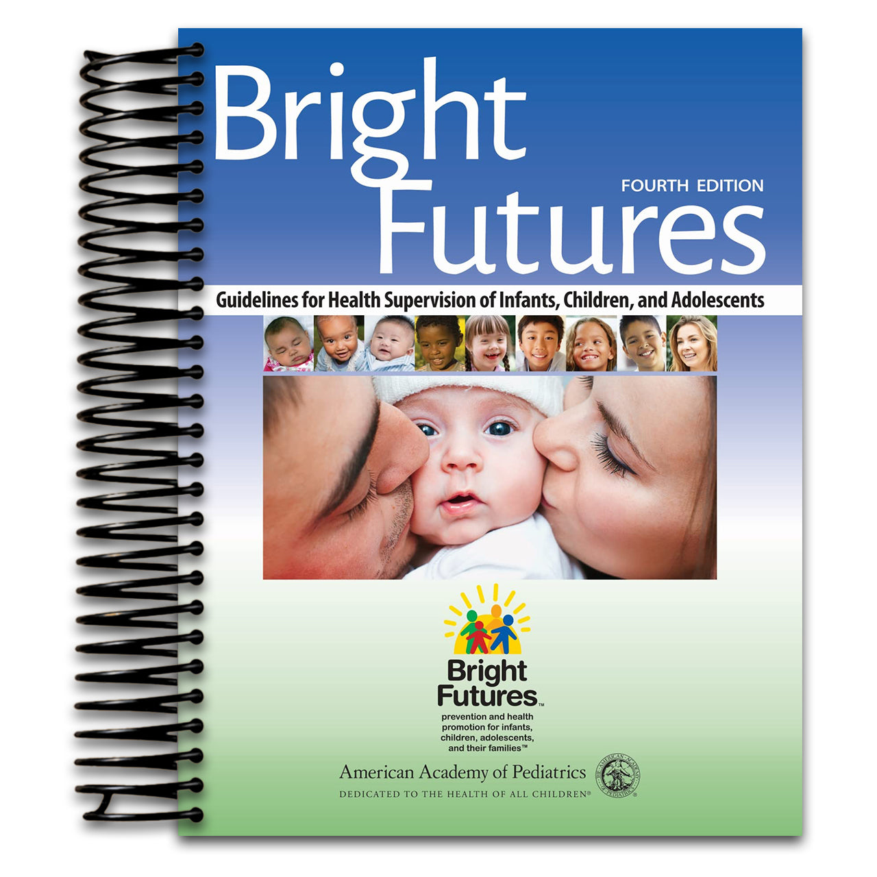 Bright Futures: Guidelines for Health Supervision of Infants, Children, and Adolescents   (Spiral bound)