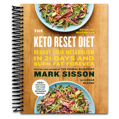 The Keto Reset Diet: Reboot Your Metabolism in 21 Days and Burn Fat Forever   (Spiral bound)