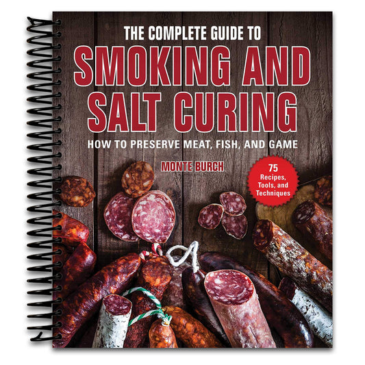 The Complete Guide to Smoking and Salt Curing: How to Preserve Meat, Fish, and Game (Spiral bound) Happy Coil spiral bound book