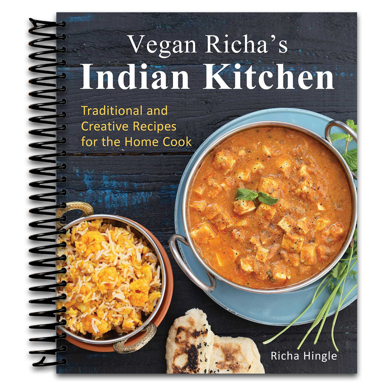 Vegan Richa's Indian Kitchen: Traditional and Creative Recipes for the Home Cook (Spiral bound) Happy Coil spiral bound book