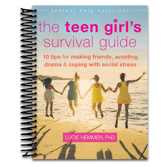 The Teen Girl's Survival Guide: Ten Tips for Making Friends, Avoiding Drama, and Coping with Social Stress (The Instant Help Solutions Series)   (Spiral bound)