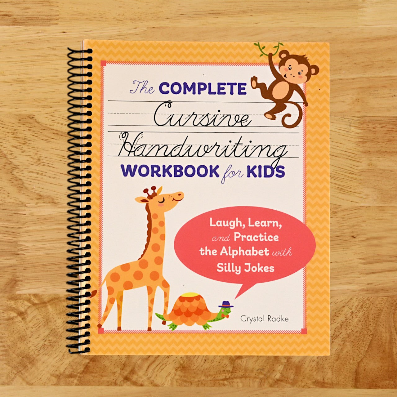 The Complete Cursive Handwriting Workbook for Kids: Laugh, Learn, and Practice the Alphabet with Silly Jokes (Spiral bound) Happy Coil spiral bound book