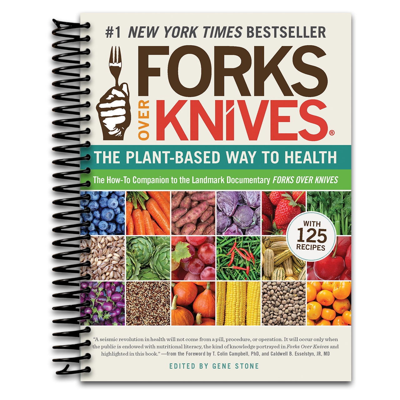 Forks Over Knives: The Plant-Based Way to Health, The #1 New York Times Bestseller   (Spiral bound)