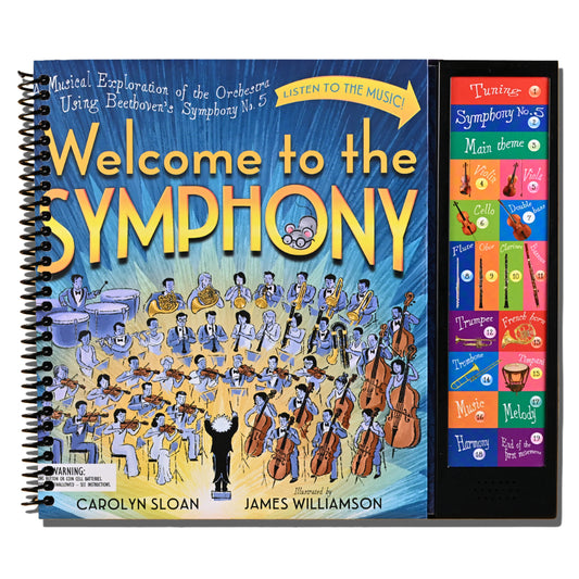 Welcome to the Symphony: A Musical Exploration of the Orchestra Using Beethoven's Symphony No. 5   (Spiral bound)