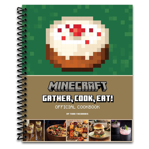 Minecraft: Gather, Cook, Eat! Official Cookbook (Gaming)