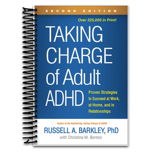Taking Charge of Adult ADHD: Proven Strategies to Succeed at Work, at Home, and in Relationships (Spiral bound) Happy Coil spiral bound book