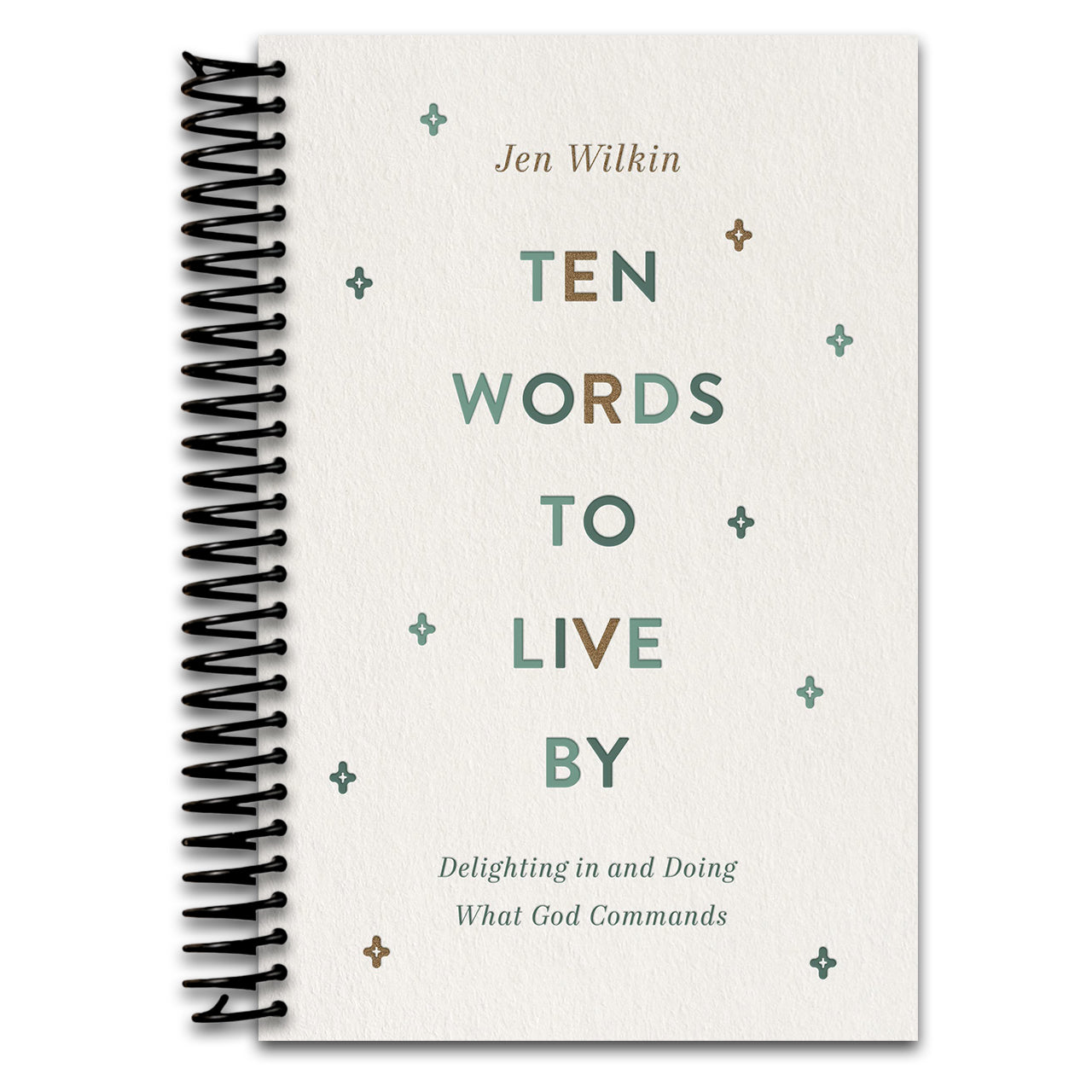 Ten Words to Live By: Delighting in and Doing What God Commands   (Spiral bound)
