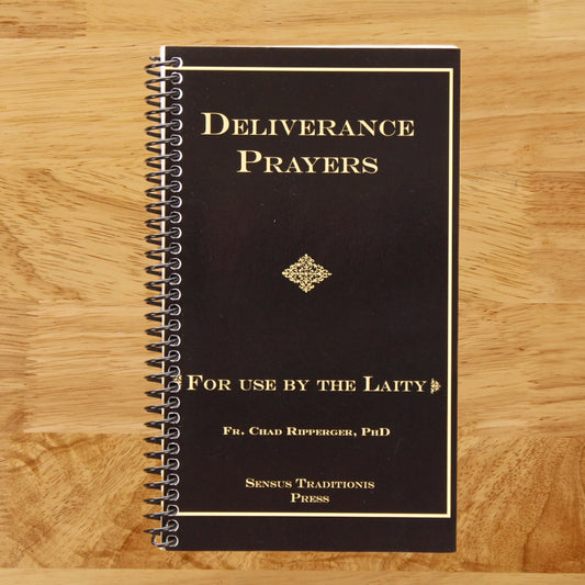 Deliverance Prayers: For Use by the Laity